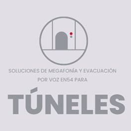 Fonestar-Soluciones de megafonía y evacuación por voz EN54 para túneles de carreteras