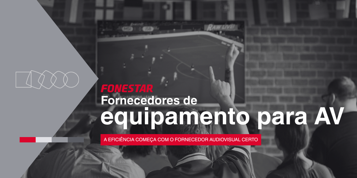 Fonestar - Fornecedores de equipamento AV