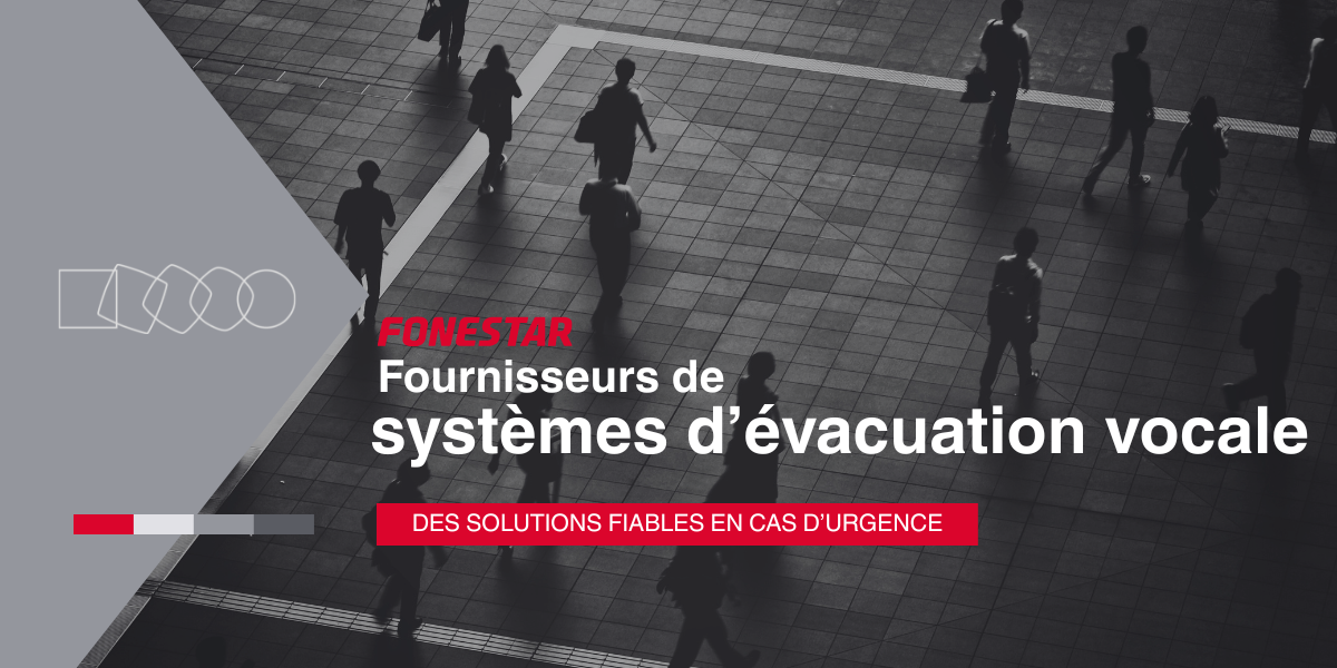 Fonestar - Fournisseurs d'évacuation vocale