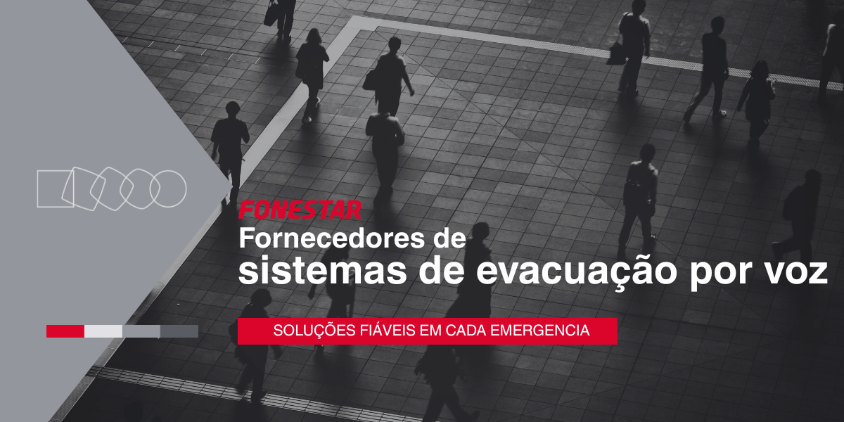 Fonestar - Fornecedores de evacuação por voz