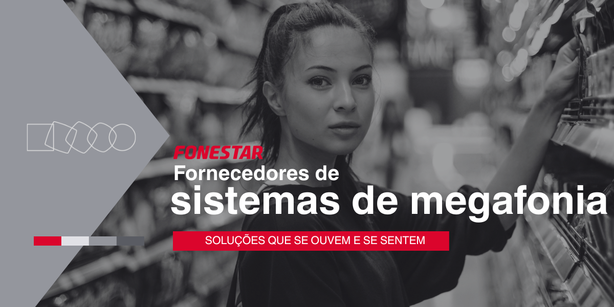 Fonestar - Fornecedores de sistemas de altifalantes